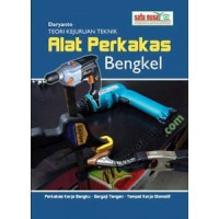 Teori Kejuruan Teknik Alat Perkakas Bengkel