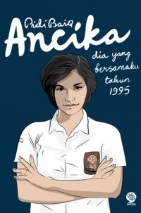 Ancika : Dia yang Bersamaku Tahun 1995