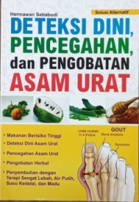 Deteksi Dini, Pencegahan, dan Pengobatan Asam Urat