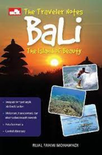 The Travaller Notes Bali, The Island of Beauty