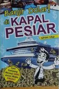 Banjir Dolar! di Kapal Pesiar