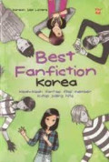 Best Fanfiction Korea : kisah-Kisah Fantasi Fiksi Member K-Pop Paling Hits