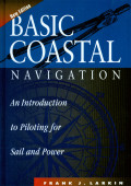 Basic Coastal Navigation : an Introduction to Piloting