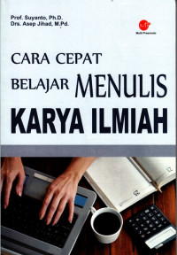 Cara Cepat Belajar Menulis Karya Ilmiah