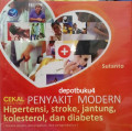 Cekal (Cegah dan Tangkal) Penyakit Modern (Hipertensi, Stroke, Jantung, Kolestrol, dan Diabetes)