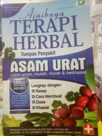 Ajaibnya Terapi Herbal Tumpas Penyakit Asam Urat