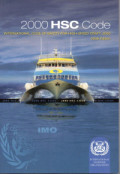 2000 HSC Code : International Code of Safety for High-Speed Craft 2000 (2008 Edition)