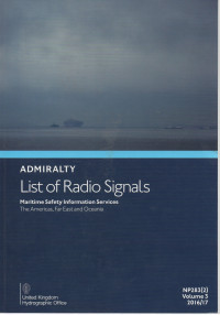 Admiralty List of Radio Signals Vol. 3 : Maritime Safety Information Services (The Americas, For East and Oceania)