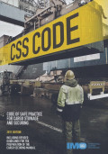 CSS CODE : Code of Safe Practice for Cargo Stowage and Securing