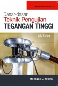 Dasar-Dasar Teknik Pengujian Tegangan Tinggi