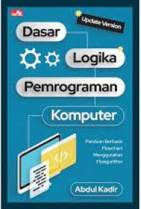 Dasar Logika Pemrograman Komputer (Update Version)