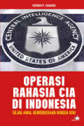 Operasi Rahasia CIA di Indonesia