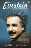 Einstein : Kehidupan dan Pengaruhnya Bagi Dunia