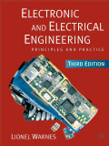 Electronic and Electrical Engineering : Principles and Practice