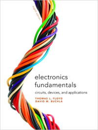 Electronics Fundamentals : Circuits, Devices, and Applications