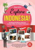 Explore Indonesia!