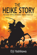 The Heike Story : Kisah Epik Jepang Abad Ke-12