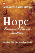 Hope : Dream, Desire, Destiny