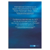 International Conference on Space Requirements for Special Trade Passenger Ships, 1973 : final act of the Conference with attachments including the text of the adopted protocol = Conférence internationale de 1973 sur les aménagements à bords des navires à passagers qui effectuent des transports spéciaux : acte final de la Conférence avec documents joints comprenant le texte du Protocole adopté