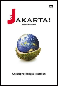 Jakarta! : Sebuah Novel