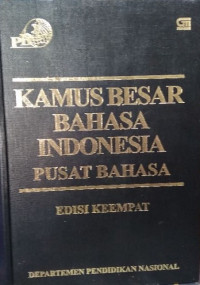 Kamus Besar Bahasa Indonesia Edisi Keempat