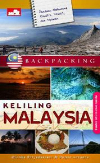 Backpacking Keliling Malaysia : Kuala Lumpur. Genting Highlands. Penang. Langkawi. Kota Kinabalu