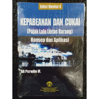 Kepabeanan dan Cukai (Pajak Lalu Lintas Barang Konsep dan Aplikasi)