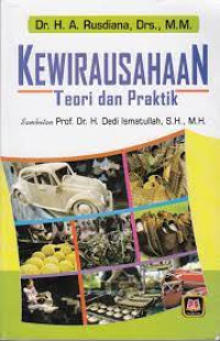 Kewirausahaan : Teori dan Praktik