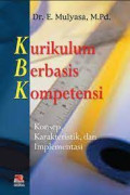 Kurikulum Berbasis Kompetensi : Konsep, Karakteristik, dan Implementasi