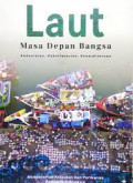 Laut Masa Depan Bangsa : Kedaulatan, Keberlanjutan, Kesejahteraan