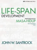 Life-Span Development : Perkembangan Masa-Hidup Jilid 1