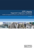 LNG Shipping Suggested Competency Standards : Guidance and Suggested Best Practice for the LNG Industry in the 21st Century