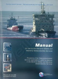 Manual : For use by the Maritime Mobile and Maritime Mobile-Satellite Services