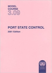 Model Course 3.09 : Port State Control 2001 Edition