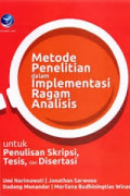 Metode Penelitian dalam Implementasi Ragam Analisis (Untuk Penulisan Skripsi, Tesis, dan Disertasi)