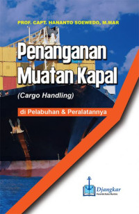 Penanganan Muatan Kapal (Cargo Handling)  di Pelabuhan dan Peralatannya