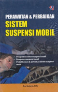 Perawatan dan Perbaikan Sistem Suspensi Mobil