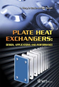Plate Heat Exchangers : Design, Applications and Performance