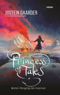 Princess of Tales : Misteri Dongeng dan Imajinasi