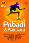 Pribadi di Atas Garis : Ketika Pribadi Lebih dari Profesi