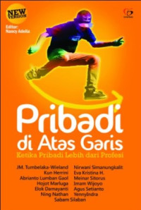 Pribadi di Atas Garis : Ketika Pribadi Lebih dari Profesi