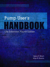 Pump User's Handbook : Life Extention