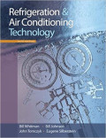 Refrigeration & Air Conditioning Technology, Sixth Edition