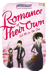 Romance of Their Own : Let Me be the One