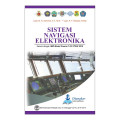 Sistem Navigasi Elektronika : Sesuai dengan IMO Model Course 7.03 STCW 2010