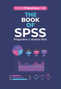 The Book of SPSS : Pengolahan & Analisis Data