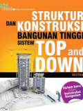 Struktur & Konstruksi Bangunan tinggi Sistem Top and Down