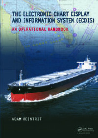 The Electronic Chart Display and Information System (ECDIS) : An Operational Handbook