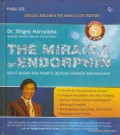 The Miracle of Endorphin : Sehat Mudah dan Praktis dengan Hormon Kebahagiaan