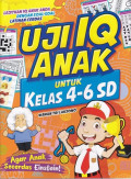 Uji IQ Anak : UNtuk KElas 4-6 SD